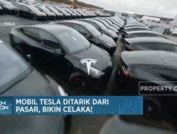 Mobil Tesla Ditarik Dari Pasar, Menimbulkan Bahaya!